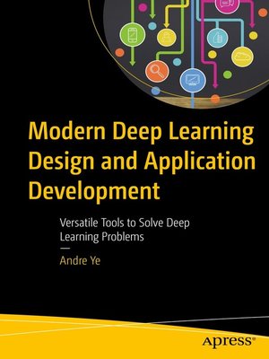 cover image of Modern Deep Learning Design and Application Development